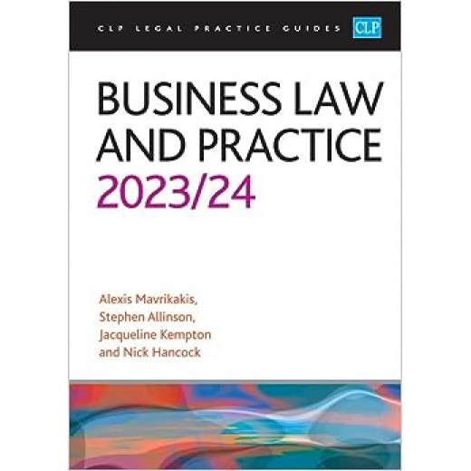 CLP Legal Practice Guides: Business Law and Practice 2023-2024